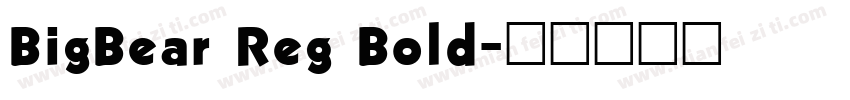 BigBear Reg Bold字体转换